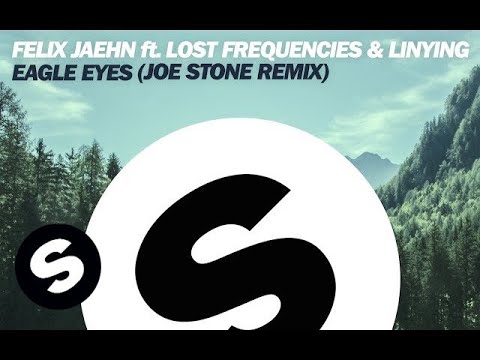 Felix Jaehn feat. Lost Frequencies & Linying - Eagle Eyes (Joe Stone Remix) - UCpDJl2EmP7Oh90Vylx0dZtA