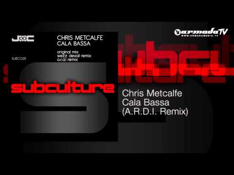 Chris Metcalfe - Cala Bassa (A.R.D.I. Remix) - UCGZXYc32ri4D0gSLPf2pZXQ