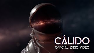 Cálido - Calidwave (Official Lyric Video)