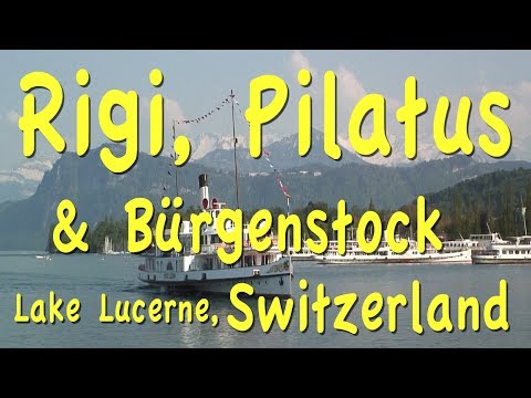 Lucerne Excursions: Rigi, Bürgenstock, Pilatus, Switzerland - UCvW8JzztV3k3W8tohjSNRlw