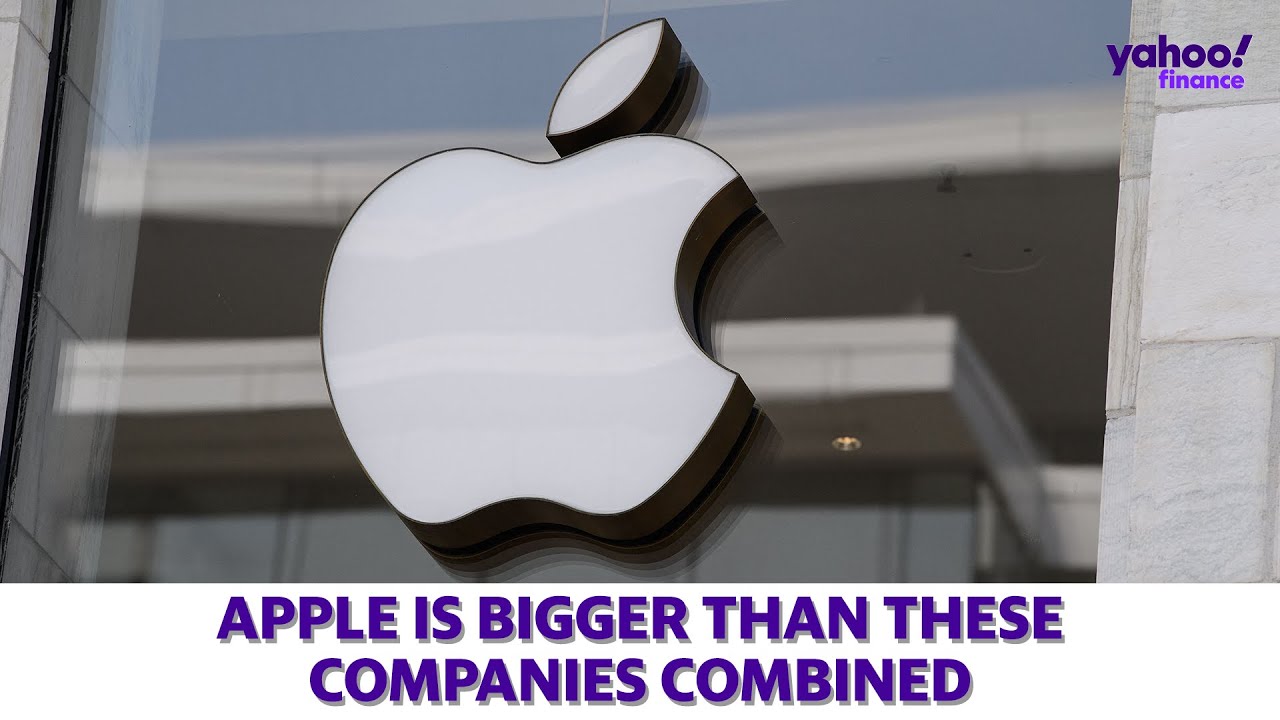 Apple is bigger than these companies combined