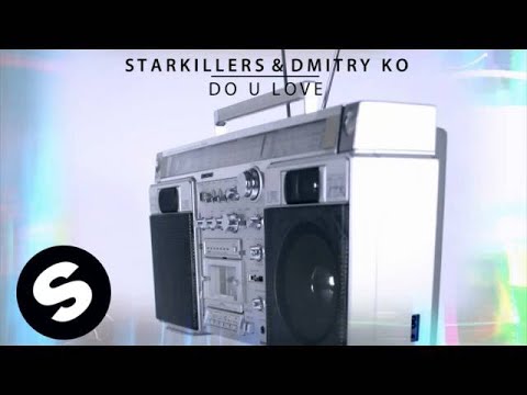 Starkillers & Dmitry Ko - Do U Love [Teaser] - UCpDJl2EmP7Oh90Vylx0dZtA