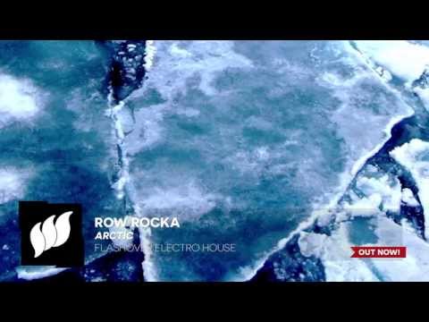 Row Rocka - Arctic [Extended] OUT NOW - UCCevJ2gZJWBvOxb5x7XgsFg