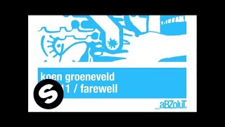 Koen Groeneveld - Farewell (Original Mix)
