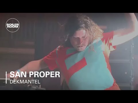 San Proper Boiler Room Dekmantel São Paulo DJ Set - UCGBpxWJr9FNOcFYA5GkKrMg