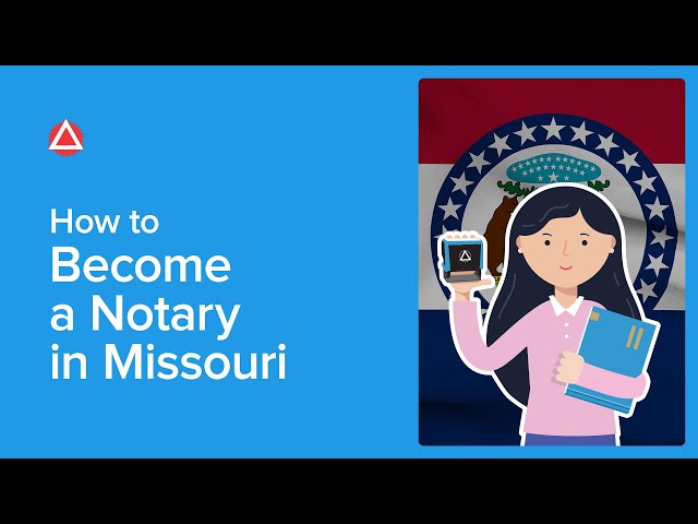 How to Become a Notary in Missouri - worldnotaries.org