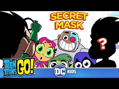 Teen Titans Go! | Robin Secret Mask | DC Kids - UCyu8StPfZWapR6rfW_JgqcA