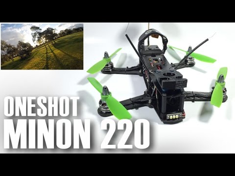 OneShot125 Flight - Minion 220 Mini Quad Test Flight - UCOT48Yf56XBpT5WitpnFVrQ