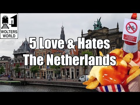 Visit The Netherlands  - 5 Things You Will Love & Hate about The Netherlands - UCFr3sz2t3bDp6Cux08B93KQ