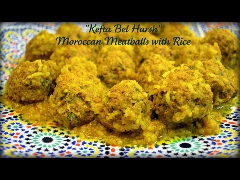 Kefta Bel Harsh - Moroccan Meatballs with Rice Recipe - CookingWithAlia - Episode 153 - UCB8yzUOYzM30kGjwc97_Fvw