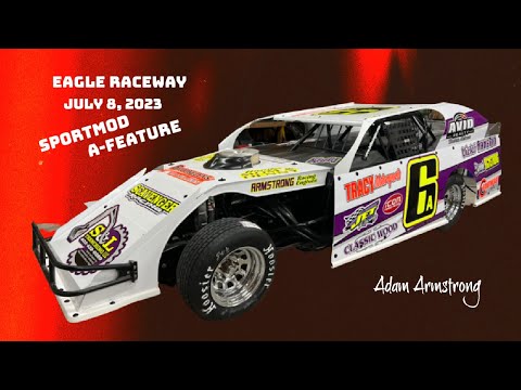 7/8/2023 Eagle Raceway SportMod A-Feature - dirt track racing video image