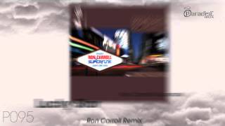 Ron Carroll & Superfunk - Lucky Star 2009 (Ron Carroll Remix)