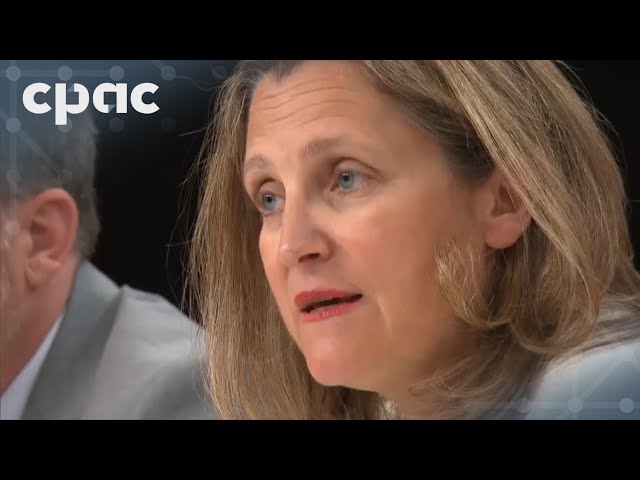 1300 Et 1000 Pt Deputy Pm Chrystia Freeland Provides Update On Economic Plan