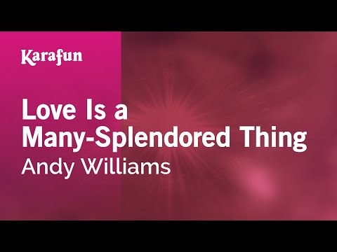 Karaoke Love Is a Many-Splendored Thing - Andy Williams * - UCbqcG1rdt9LMwOJN4PyGTKg