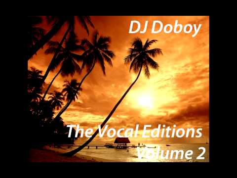 DJ Doboy The Vocal Editions Volume 2 - UCGHPCNhKL4r_Zt2sE1dOLOQ