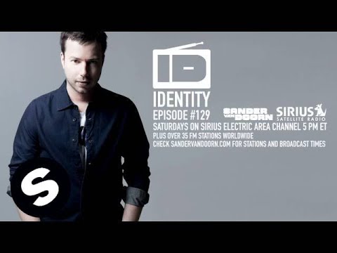 Sander van Doorn - Identity Episode 129 - UCpDJl2EmP7Oh90Vylx0dZtA