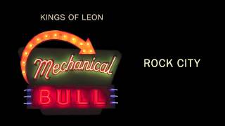 Rock City - Kings of Leon (Audio)