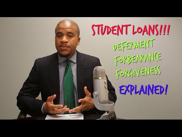 What is Forbearance on a Student Loan?