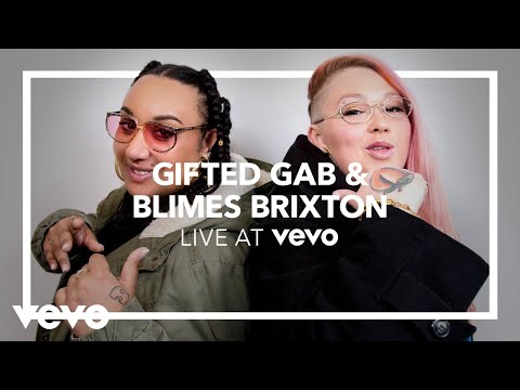 Gifted Gab, Blimes Brixton - Live at Vevo - UC2pmfLm7iq6Ov1UwYrWYkZA