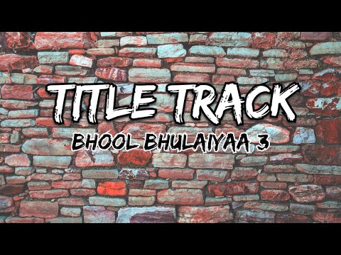 Bhool Bhulaiyaa 3 - Title Track (Lyrical) Kartik A,Pitbull,Diljit, Neeraj,Tanishk,Pritam |Bhushan K