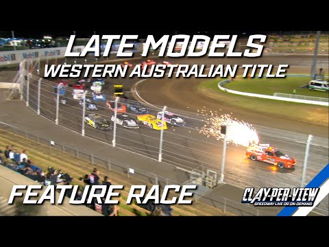 Late Models | Western Australian Title - Perth Motorplex - 11th Mar 2023 | Clay-Per-View Highlights - dirt track racing video image