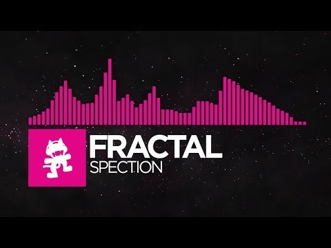 [Drumstep] - Fractal - Spection [Monstercat EP Release] - UCJ6td3C9QlPO9O_J5dF4ZzA