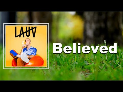 Lauv - Believed (Lyrics)