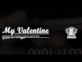 MV เพลง MY VALENTINE - THEBIGDOGG FEAT ZGRAMM, RAINNY, BLACKCHOC