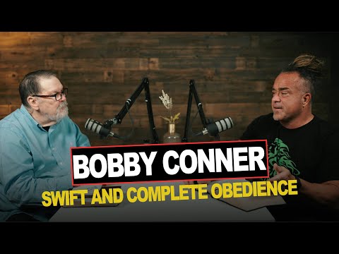 Episode 09  Bobby Conner  Swift and Complete Obedience
