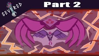 Severed -  PS VITA Let's Play Walkthrough Playthrough Gameplay Part 2 - Domain Of Crows
