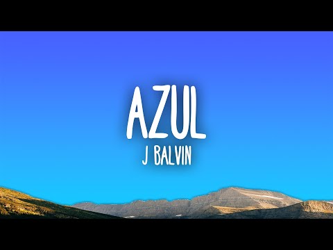 J Balvin - Azul