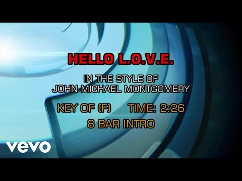 John Michael Montgomery - Hello L-O-V-E (Karaoke) - UCQHthJbbEt6osR39NsST13g