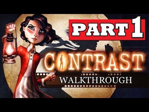 CONTRAST Gameplay Walkthrough Part 1 [HD] Lets Play Playthrough PS4 XBOX 360 PC - UC2Nx-8MWzDoAdc_0YXiRfwA