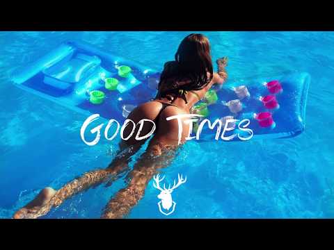 New House Music 2017 - Popular Summer Songs Radio GOOD TIMES - UCUavX64J9s6JSTOZHr7nPXA