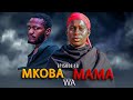 MKOBA WA MAMA Episode [ 48 ] {S2 }  Tradition & Love story