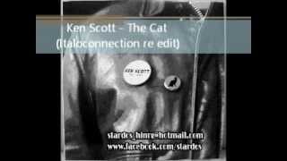 Ken Scott - The Cat (Italoconnection Re edit).wmv