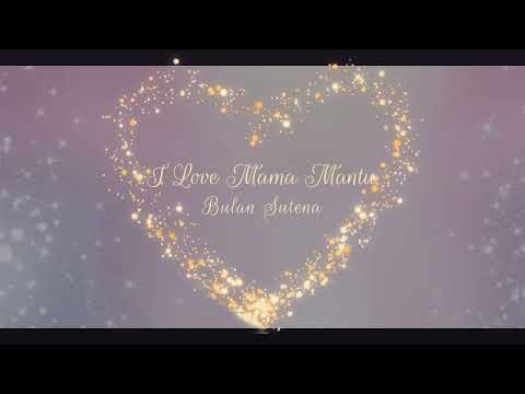 i love mama mantu ( Lyrics )