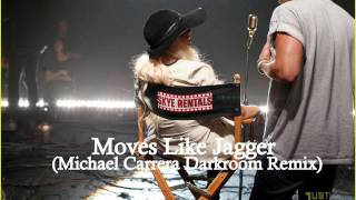 Maroon 5 Feat. Christina Aguilera - Moves like Jagger (Michael Carrera Darkroom Remix)