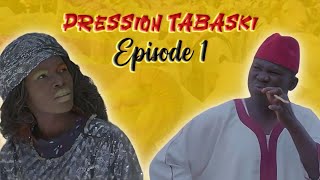 RADIA - PRESSION TABASKI - EPISODE 1