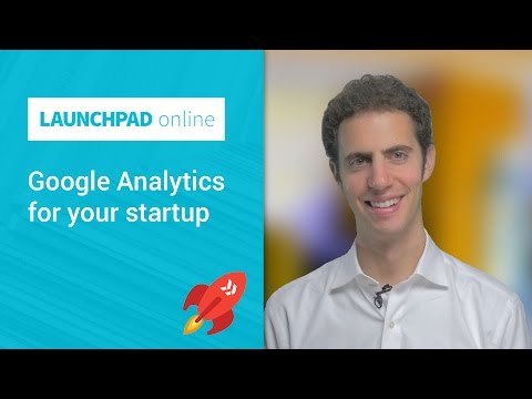 Launchpad Online: Getting started with Google Analytics - UC_x5XG1OV2P6uZZ5FSM9Ttw