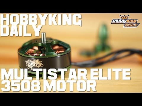 MultiStar Elite Motor 3508 - HobbyKing Daily - UCkNMDHVq-_6aJEh2uRBbRmw