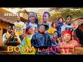 BOMA LA UTETE Episode 10