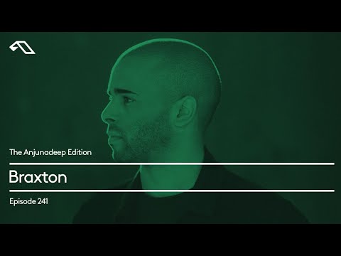 The Anjunadeep Edition 241 with Braxton - UCbDgBFAketcO26wz-pR6OKA