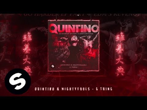 QUINTINO & MIGHTYFOOLS - G THING - UCpDJl2EmP7Oh90Vylx0dZtA