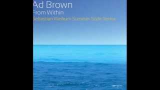Ad Brown - From Within (Sebastian Weikum Summer Style Remix)