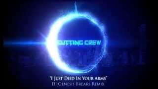 Cutting Crew - I Just Died In Your Arms (dj genesis breaks remix)