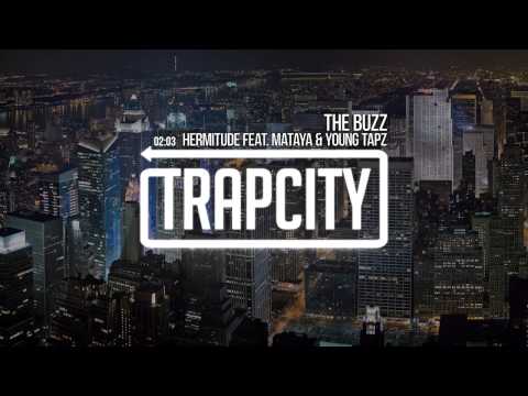 Hermitude - The Buzz (feat. Mataya & Young Tapz) - UC65afEgL62PGFWXY7n6CUbA