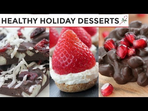 3 Healthy Holiday Desserts | Easy No-Bake Dessert Recipes - UCj0V0aG4LcdHmdPJ7aTtSCQ