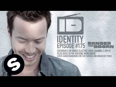 Sander van Doorn - Identity Episode 175 - UCpDJl2EmP7Oh90Vylx0dZtA