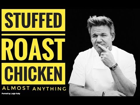 How to Cook Stuffed Roasted Chicken \ Gordon Ramsay | Almost Anything - UCQ0sQoQdIO7wivm5QxItj4A